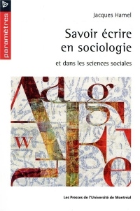 Savoir écrire en sociologie et dans les sciences sociales