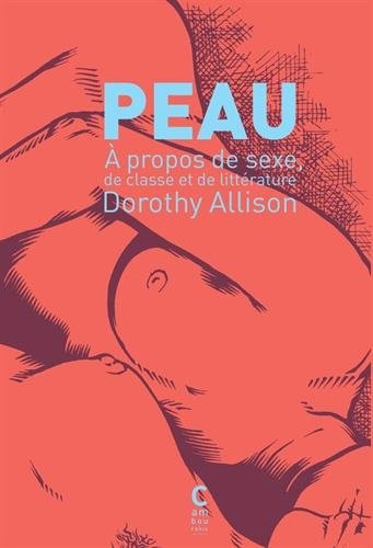 Peau : A propos de sexe, de classe et de littérature