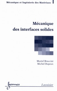 Mécanique des interfaces solides