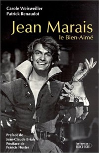Jean Marais : Le Bien-aimé
