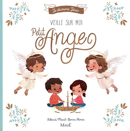 Veille sur moi petit ange