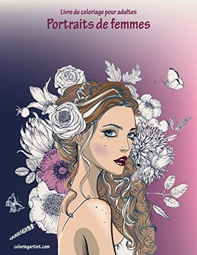 Livre de coloriage pour adultes Portraits de femmes 1