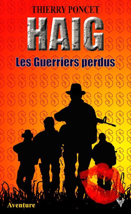 Haig : Les Guerriers perdus