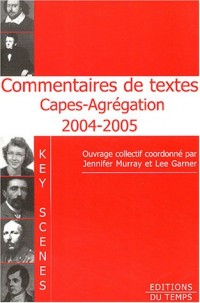 Key Scenes : Commentaires de textes Capes-Agrégation 2004-2005