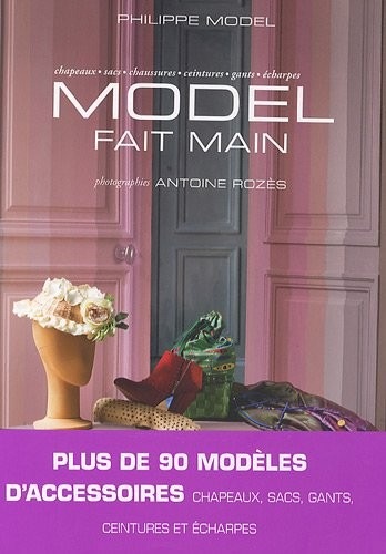 Model fait main: Chapeaux, sacs, ceintures, chaussures, gants, écharpes