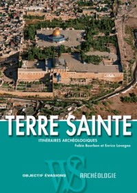 TERRE SAINTE - ITINERAIRES ARC