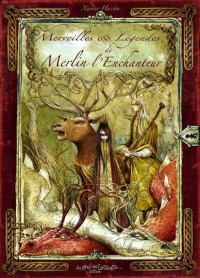 Merveilles et Légendes de Merlin l'Enchanteur