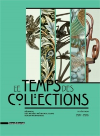 Le temps des collections - VIème édition 2017-2018