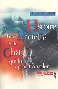 Histoire de la mouette et du chat qui lui apprit à voler