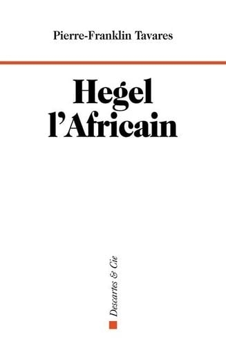 Hegel l'Africain