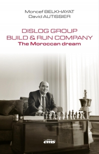 DISLOG Group - Build et Run Company: The Moroccan Dream