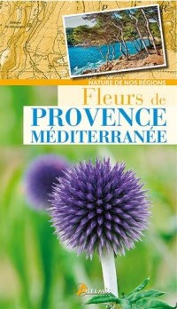 FLEURS DE PROVENCE-MEDITERRANEE