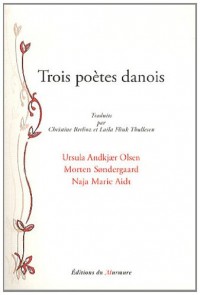 Trois poètes danois