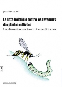 La lutte biologique contre les ravageurs de plantes cultivées : Les alternatives aux insecticides traditionnels