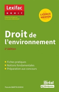 DROIT DE L'ENVIRONNEMENT: 2e ÉDITION