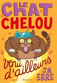 Le Chat Chelou Venu d'Ailleurs