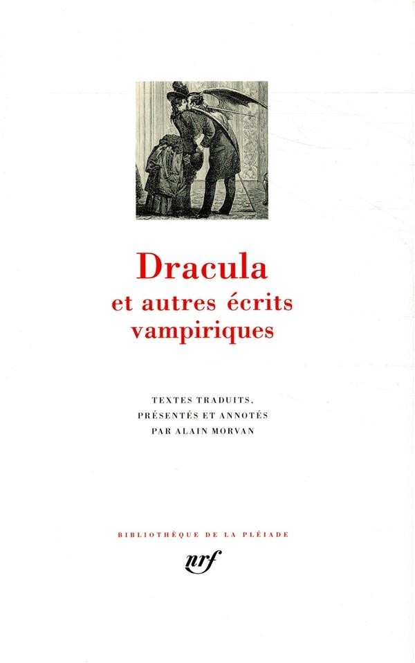 Dracula et autres écrits vampiriques