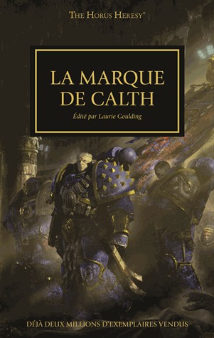 The Horus Heresy, Tome 25 : La marque de Calth