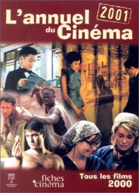 L'Annuel du Cinéma 2001