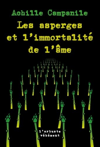 Les asperges et l'immortalité de l'âme