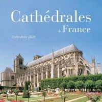 Calendrier Cathédrales de France 2020