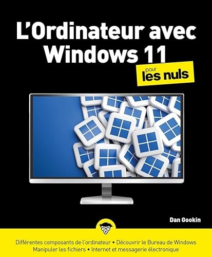 L'ordinateur avec Windows 11 pour les Nuls