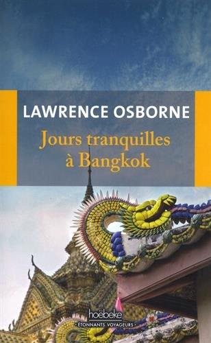Jours tranquilles à Bangkok