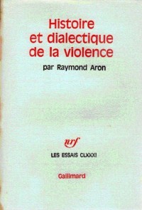 Histoire et dialectique de la violence