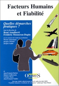 Facteurs humains et fiabilité. Quelles démarches pratiques ?