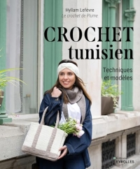 Crochet tunisien: Techniques et modèles
