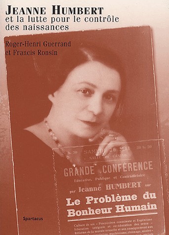 Jeanne Humbert et la lutte pour le contrôle des naissances