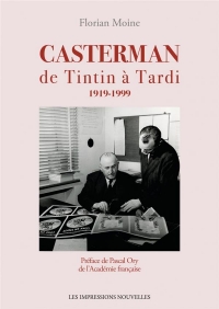 Casterman: DE TINTIN À TARDI
