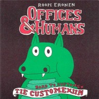 Offices & Humans