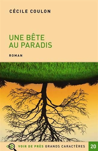 Une bête au paradis