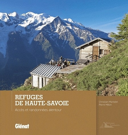 Refuges de Haute-Savoie: Accès et randonnées alentour