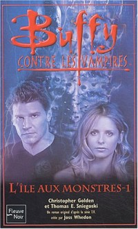 Buffy contre les vampires, Tome 40 : L'Ile aux Monstres : Tome 1