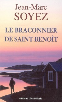 Le braconnier de Saint-Benoit