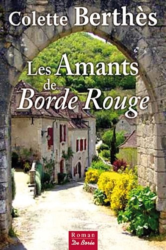 Amants de Borde Rouge (les)