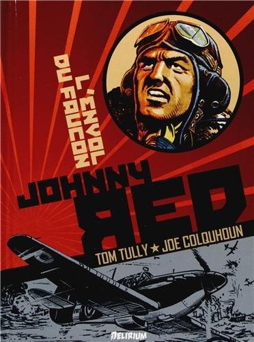 Johnny Red, Tome 1 : L'envol du faucon
