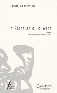 La Blessure du silence