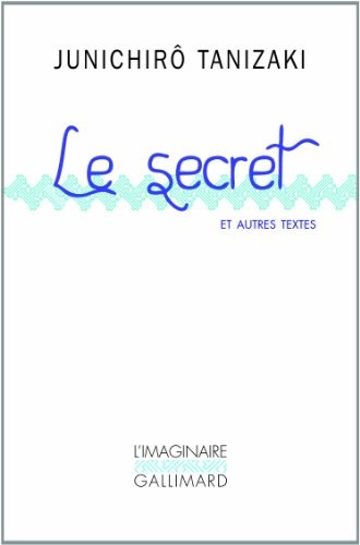Le secret et autres textes