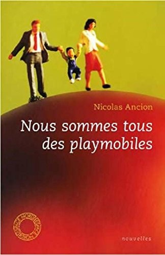Nous sommes tous des playmobiles