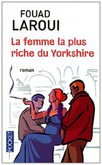 La femme la plus riche du Yorkshire