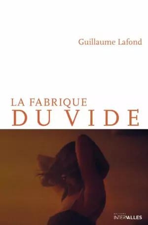 La Fabrique du vide