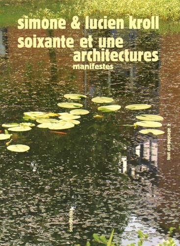 Soixante et une architectures : Manifestes