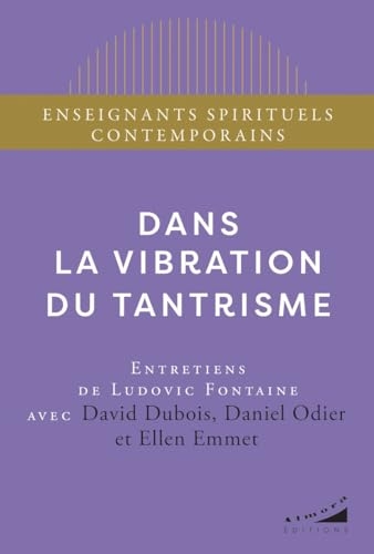 Dans la vibration du tantrisme