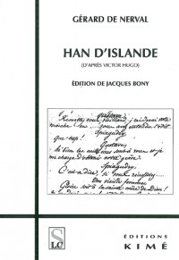 Han d'Islande : (D'après Victor Hugo)