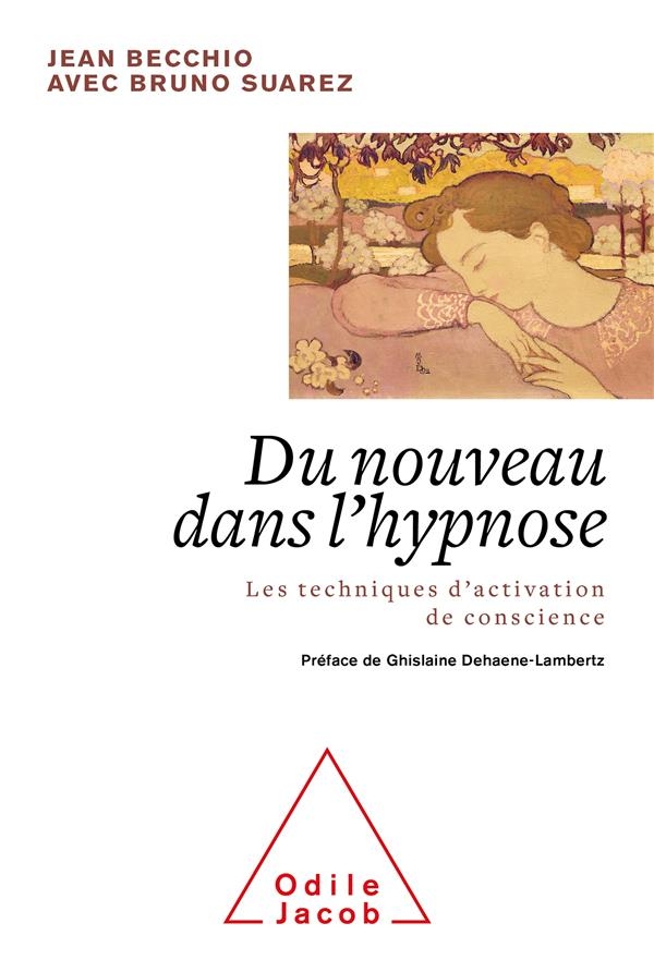 Du nouveau dans l'hypnose: L'évolution, l'univers et le temps