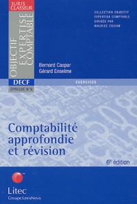 Comptabilité approfondie et révision (exercices) (ancienne édition)