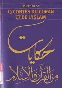 13 contes du Coran et de l'islam